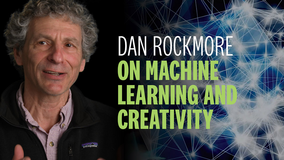 Dan Rockmore on machine learning and creativity
